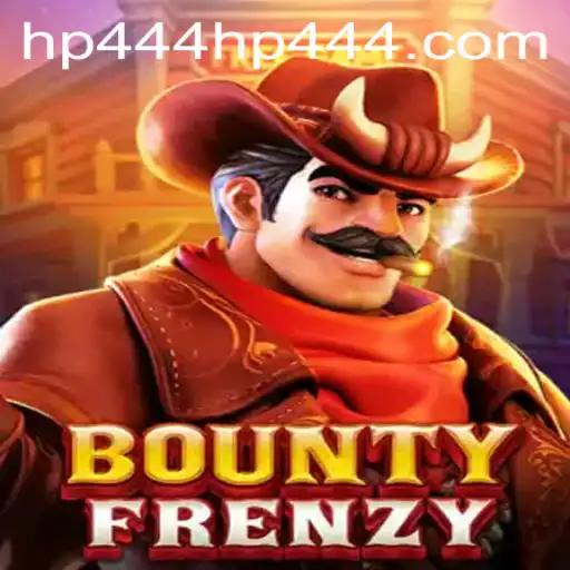 BountyFrenzy: Unleashing the Excitement with HP444