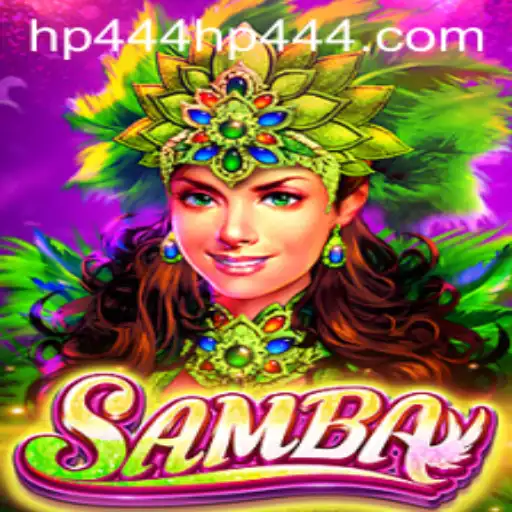 Discover the Thrilling World of Samba: Mastering the Game with hp444